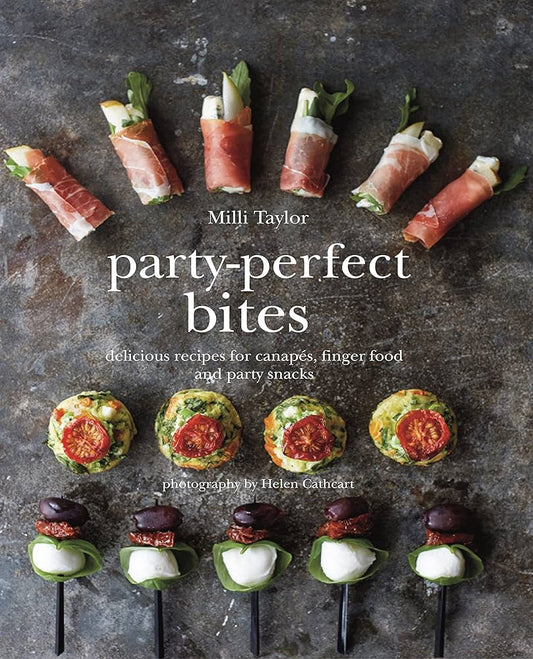 Party-Perfect Bites by Milli Taylor