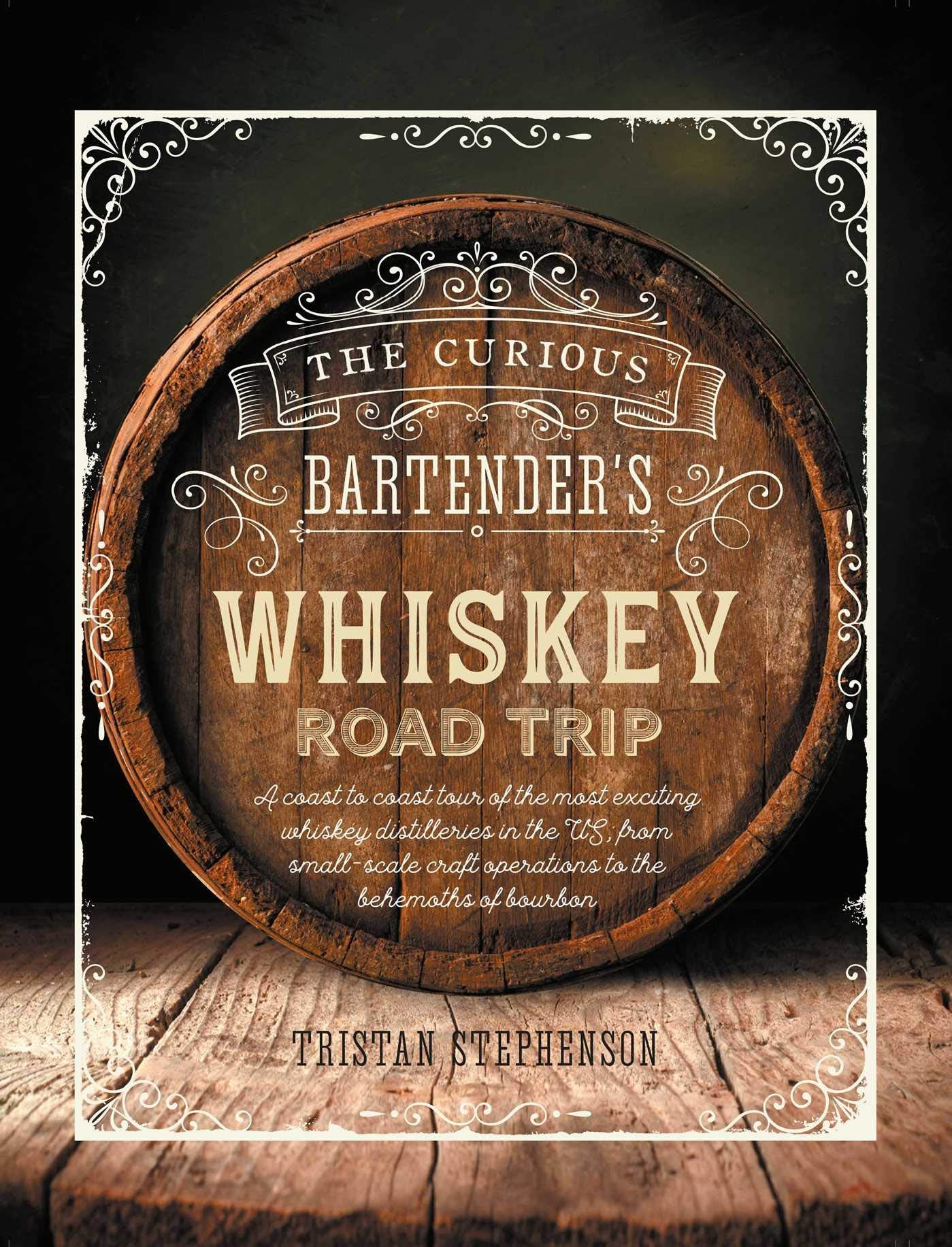 Curious Bar Whiskey Road Trip by Tristan Stephenson