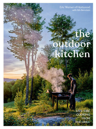 The Outdoor Kitchen By Eric Werner